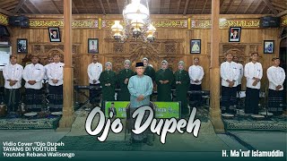 Download lagu OJO DUPEH | H. MA'RUF ISLAMUDDIN | REBANA WALISONGO SRAGEN #rebanawalisongosragen mp3