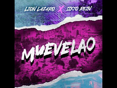Lion Lázaro🎵Sixto Rein ▶ Muevelao 2023