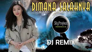 Download lagu DJ Dimana Salahnya  (Remix Fullbass 2021) mp3