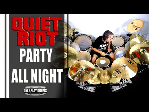 Quiet Riot - Party All Night (Only Play Drums)