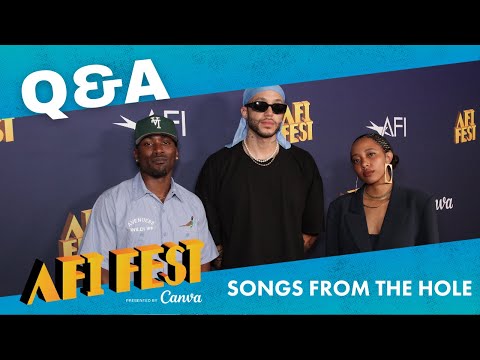 AFI Fest conversation: SONGS FROM THE HOLE