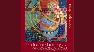 In the Beginning (Veni Creator Spiritus)