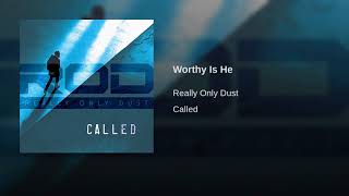 Worthy Is He Music Video