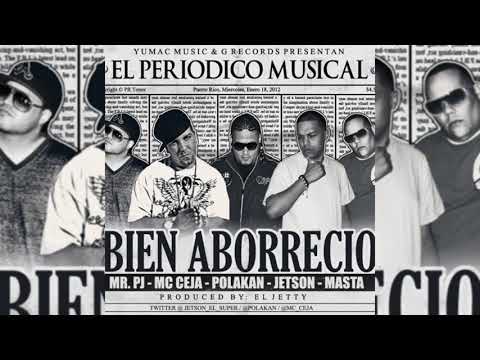 Jetson Ft. Polakan, Mr. PJ, Mc Ceja, Masta - Bien Aborrecio