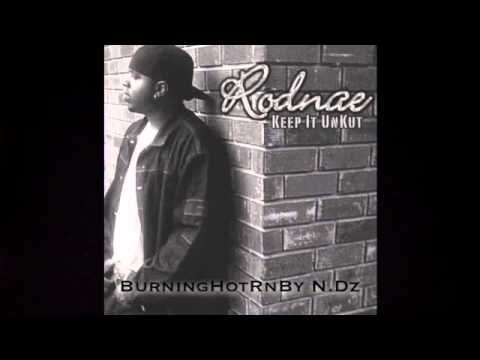 Rodnae-Freak Somebody ( N.Dz )