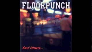 FLOORPUNCH - Let It Ride