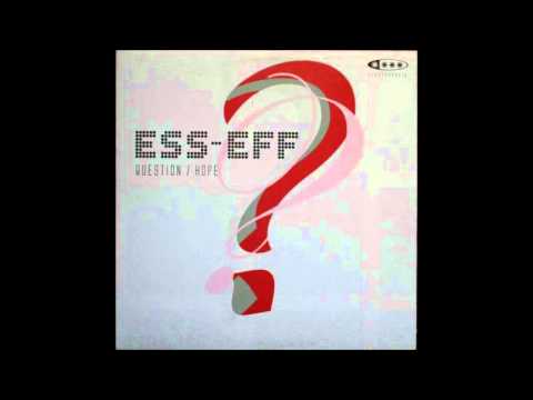 Ess-Eff - Question (Sandra Flyn Mix) [2002]