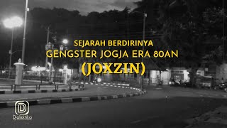 Download lagu Mengulik Kisah Awal Mula Berdirinya GENGSTER Jogja Era 80an || Sejarah Berdirinya JOXZIN mp3