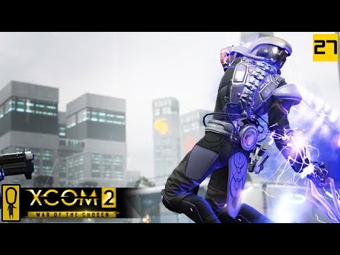 VIP MULDER - Part 27 - XCOM 2 WAR OF THE CHOSEN Gameplay - Let's Play