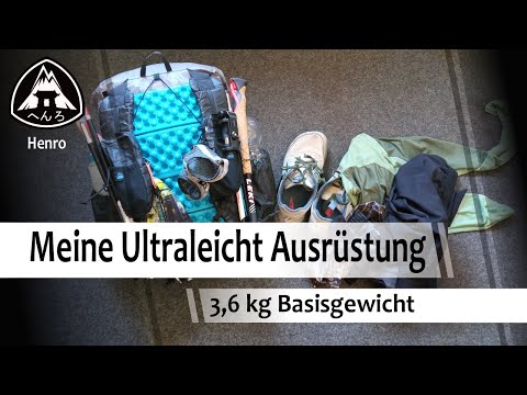 Meine Trekking Ausrüstung - Ultraleicht - 3,6 kg Basisgewicht