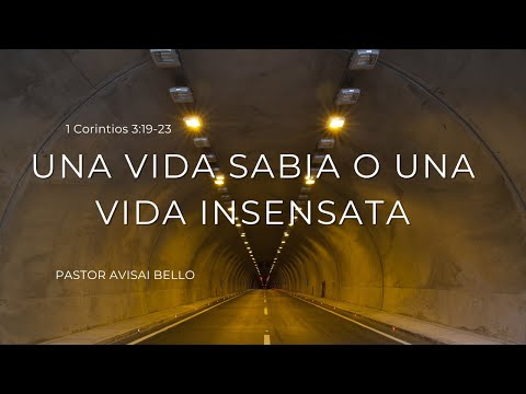 Una vida sabia o una vida insensata