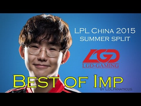 Best of LGD Imp (LPL China 2015 Summer split)