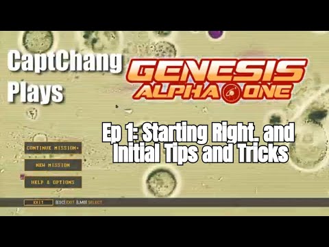 Playing Genesis Alpha One -- Ep 1: New Game With Tips and Tricks