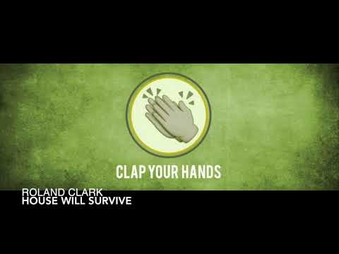 Roland Clark - House Will Survive