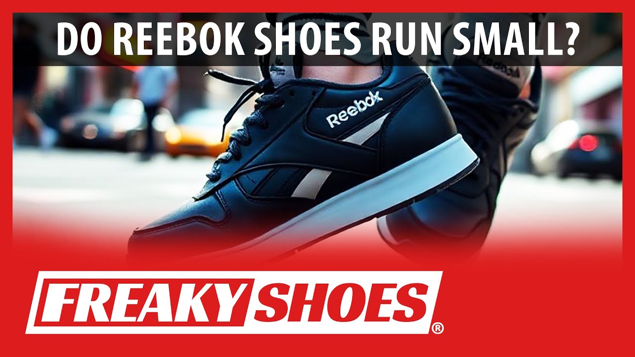 Do Reebok Shoes Run Small? Your Ultimate Sizing Guide!