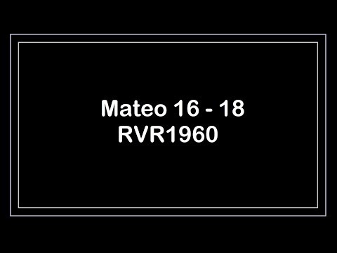 La Biblia en un año/Mateo 16 - 18 (Audio, Letra) Día 275
