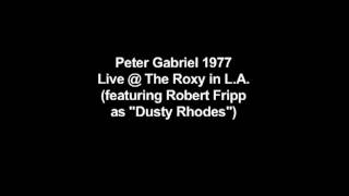 Peter Gabriel 1977 - Live at The Roxy in L.A.(Waiting for The Big One/Song Without Words)