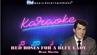 Red Roses For A Blue Lady - Dean Martin ®Karaoke HD