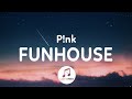 P Nk Funhouse Lyrics