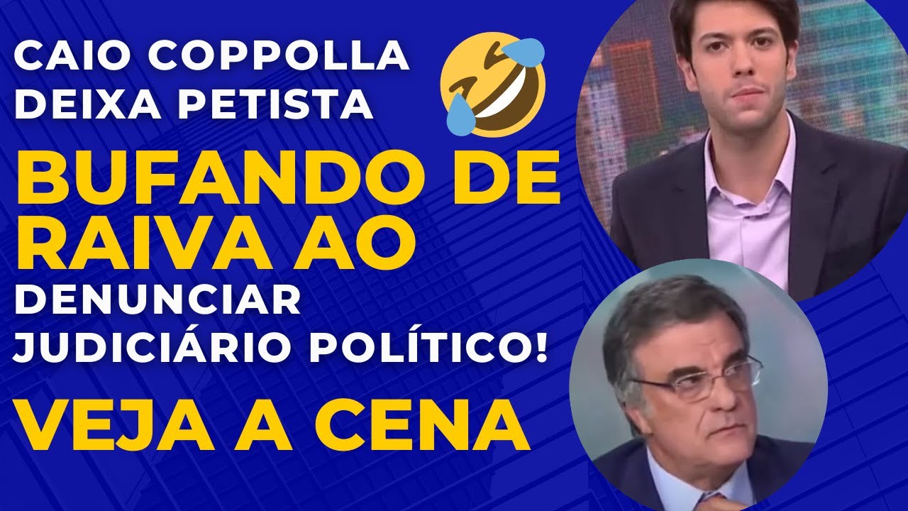 😂CENA HILÁRIA! PETISTA FAZ CARAS E BOCAS AO OUVIR ARGUMENTAÇÃO ESPETACULAR DE COPPOLLA SOBRE STF