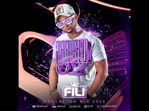 DJ FILI - PARISEO 62 "Reggaeton Hits 2023"