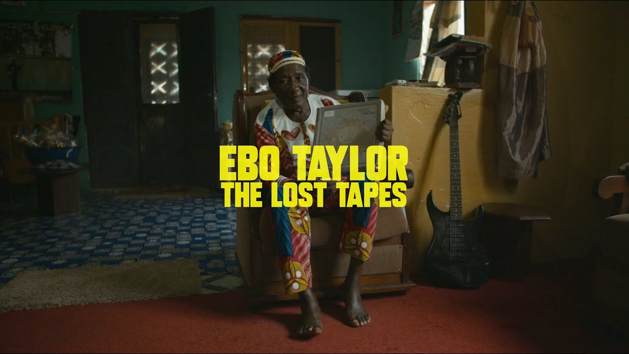Ebo Taylor: The Lost Tapes - YouTube