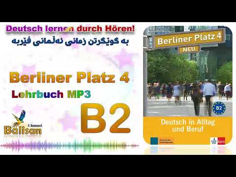 Berliner Platz B2 Lehrbuch Lektion 4