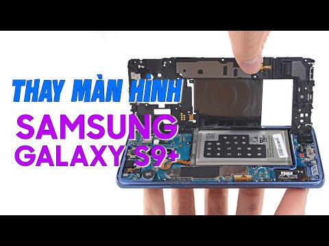 Video Thay màn hình Samsung Galaxy S9 Plus G965F