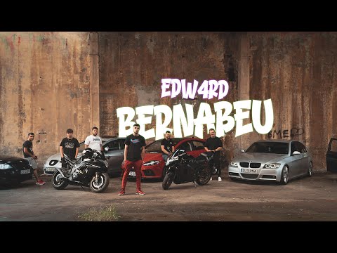 EDW4RD - BERNABEU | OFFICIAL VIDEO