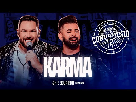 GH e Eduardo - Karma | #ReuniaoDeCondominio
