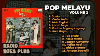 Download lagu KOES PLUS - Pop Dangdut Melayu Vol. 2 (Original Piringan Hitam) | RADIO KOES PLUS mp3