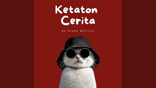 Download lagu Ketaton Cerita mp3
