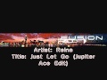 Reina - Just Let Go (Jupiter Ace Edit) 