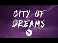Tyla Yaweh City Of Dreams Lyrics Feat Chris Brown
