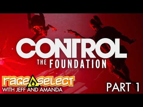 Control: The Foundation (Sequential Saturday) Let's Play - Part 1