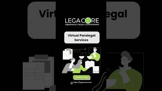 Virtual Paralegal Services by Legacore Solutions