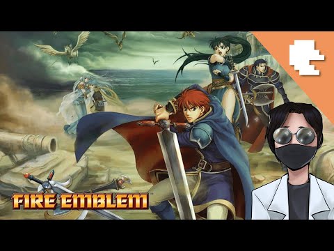 Fire Emblem 7: The Blazing Blade - NEWCOMER PLAYTHROUGH ~ Part 1
