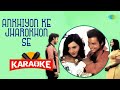 Ankhiyon Ke Jharokhon Se Part 1 Karaoke Song With Lyrics Hemlata Ravindra Jain