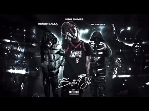 Kenzo Balla x King Slimee x TG Crippy - Ballin 4 JB