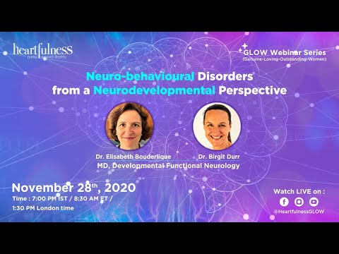 GLOW Webinar: Neuro-behavioural Disorders of Childhood from a Neurodevelopmental Perspective