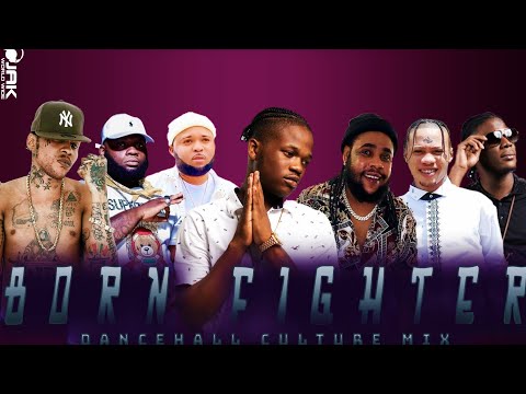 DANCEHALL CULTURE MIX CLEAN 2022 APRIL|BORN FIGHTER|JAHSHII,MASICKA,SILK BOSS,KARTEL_DJ WANTED