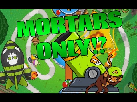 RIDICULOUS MORTARS ONLY CHALLENGE - CAN WE SURVIVE? Bloons TD Battles