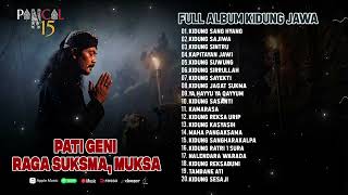 Download lagu Full Album Kidung Jawa - Pati Geni, Raga Suksma, Muksa mp3 Download lagu Full Album Kidung Jawa - Pati Geni, Raga Suksma, Muksa mp3