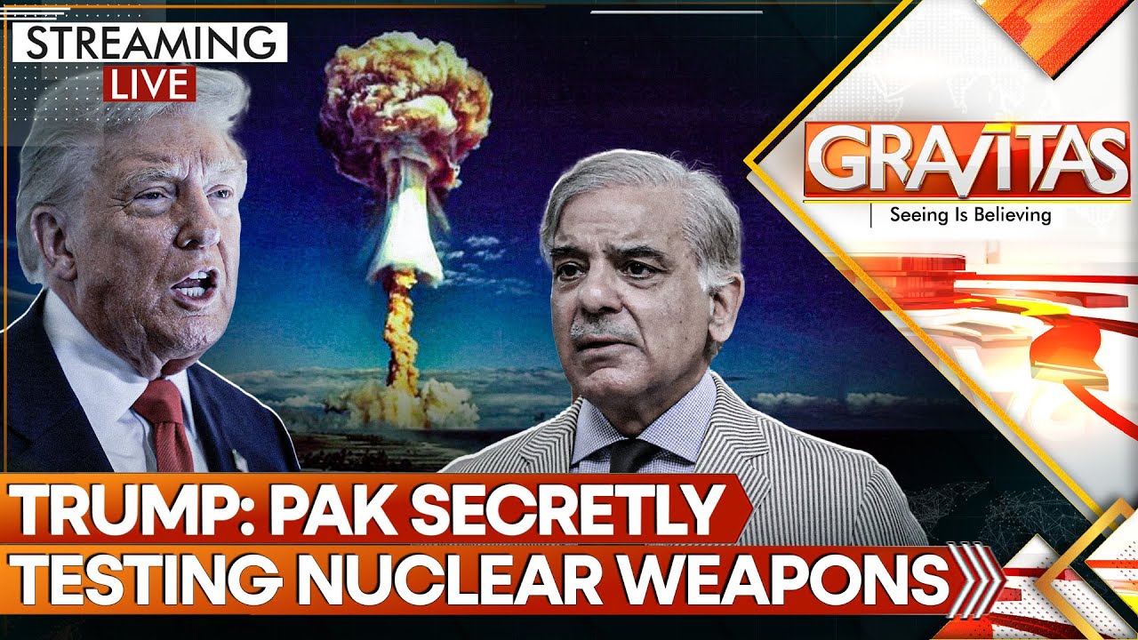 Trump Exposes Pakistan’s Secret Nuclear Tests | GRAVITAS LIVE