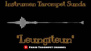 Download lagu Leungiteun versi Tarompet Sunda mp3