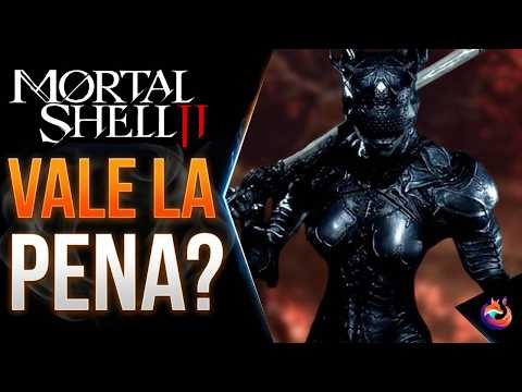 Mortal Shell 2 Vale la pena?