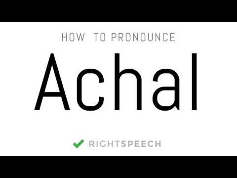 Achal - How to pronounce Achal - Indian Boy Name