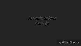 Joaquín Sabina - paisaje