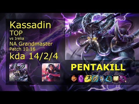 Kassadin Top vs Irelia - NA Grandmaster 14/2/4 Patch 10.16 Gameplay