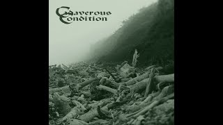 CADAVEROUS CONDITION - Burn Brightly Alone (full Album Limited Deluxe Vinyl Edition 2020)